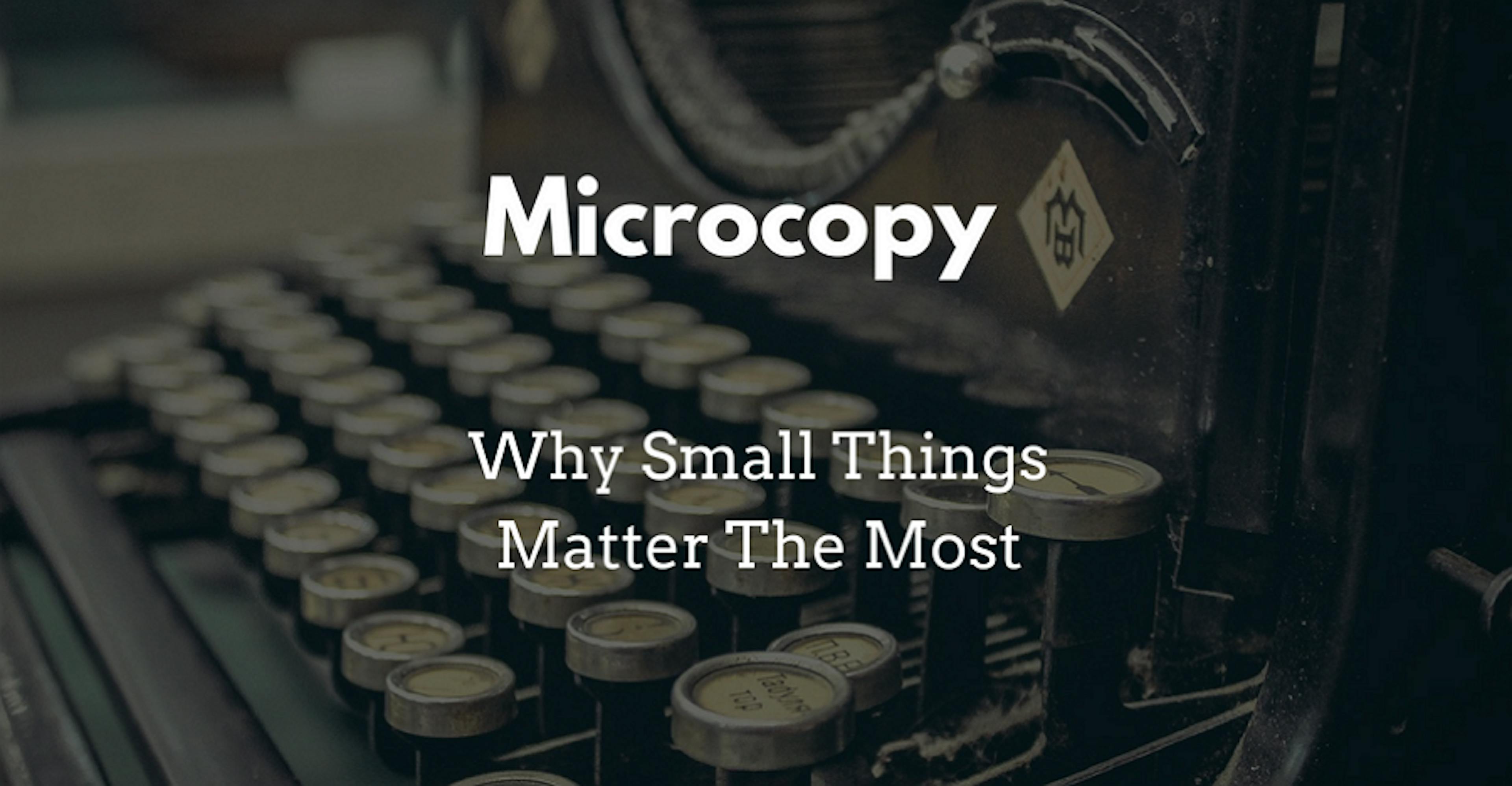 7 Secrets to Write Successful Microcopy for Better UX in 2018